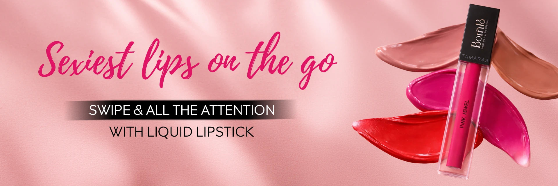 Born18 Tamara liquid lipstick in Pink Jewel shade with swatches. "Sexiest lips on the go" - Swipe & get all the attention with long-lasting liquid lipstick.